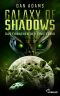 [Galaxy of Shadows 02] • Das Erwachen der Finsternis
